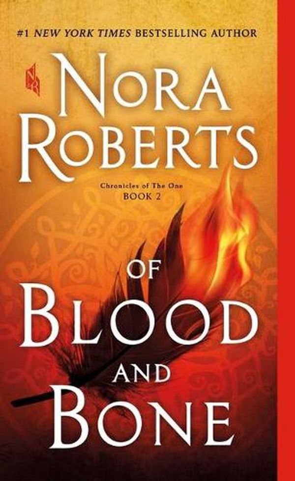 Cover Art for 9781250123015, Of Blood and Bone by Nora Roberts