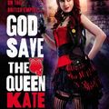 Cover Art for 9780316196123, God Save the Queen by Kate Locke