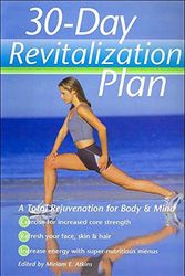 Cover Art for 9780760762127, 30-Day Revitalization Plan by Miriam E Atkins