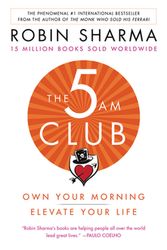 Cover Art for 9781443460712, The 5 Am Club by Robin Sharma