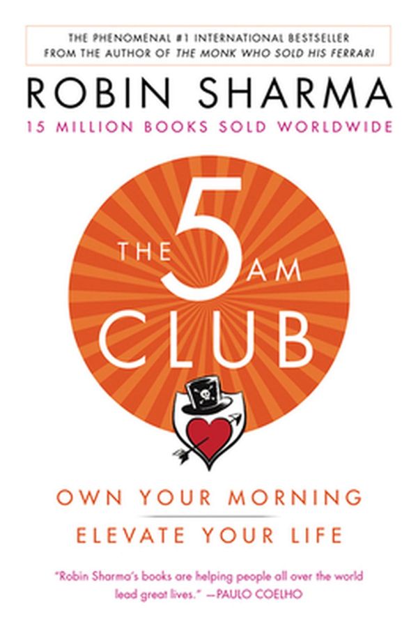 Cover Art for 9781443460712, The 5 Am Club by Robin Sharma