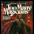 Cover Art for 9780441816965, Too Many Magicians by Randall Garrett