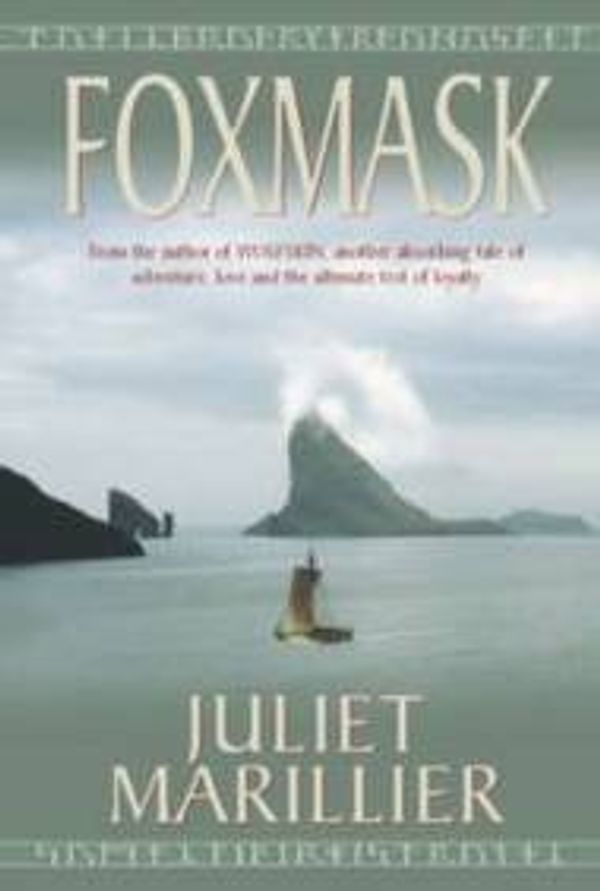 Cover Art for 9781405005258, Foxmask by Juliet Marillier