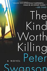 Cover Art for 9780062450319, The Kind Worth Killing by Peter Swanson