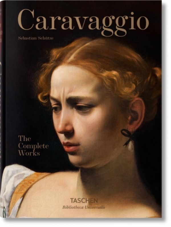 Cover Art for 9783836562867, Caravaggio Complete Works by Sebastian Schutze