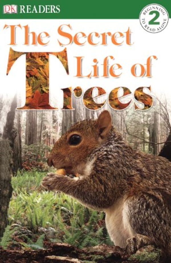 Cover Art for 9780613223560, The Secret Life Of Trees (Turtleback School & Library Binding Edition) (DK Readers: Level 2 (Prebound)) by Chiara Chevallier