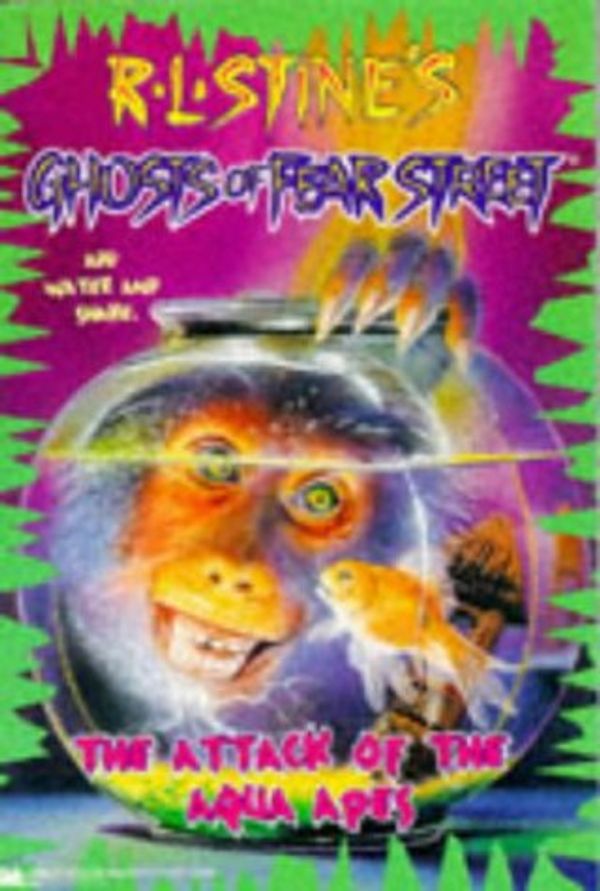 Cover Art for 9780671529437, The Attack of the Aqua Apes (R. L. Stines Ghosts of Fear Street, Vol. 3) by R. L. Stine