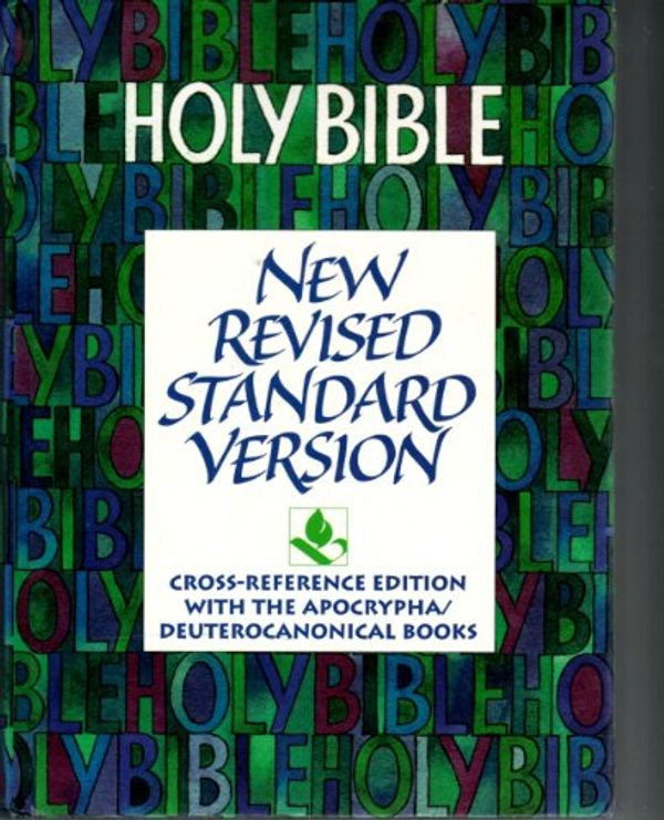 Cover Art for 9780002201193, NRSV Holy Bible: Cross Reference Edition with the Apocrypha/Dueterocanonical Books (Bible Nrsv) by Various