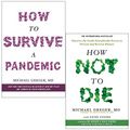 Cover Art for 9789124025663, How to Survive a Pandemic & How Not To Die By Michael Greger 2 Books Collection Set by Michael Greger, Gene Stone