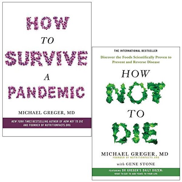Cover Art for 9789124025663, How to Survive a Pandemic & How Not To Die By Michael Greger 2 Books Collection Set by Michael Greger, Gene Stone