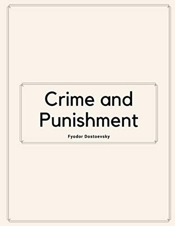 Cover Art for 9798565518634, Crime and Punishment by Fyodor Dostoevsky by Fyodor Dostoevsky