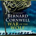 Cover Art for 9781982555115, War of the Wolf by Bernard Cornwell