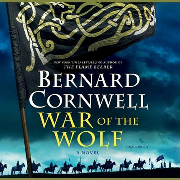 Cover Art for 9781982555115, War of the Wolf by Bernard Cornwell