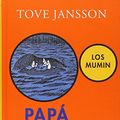 Cover Art for 9788498415698, Papa Mumin y el mar / Moominpappa at Sea by Tove Jansson