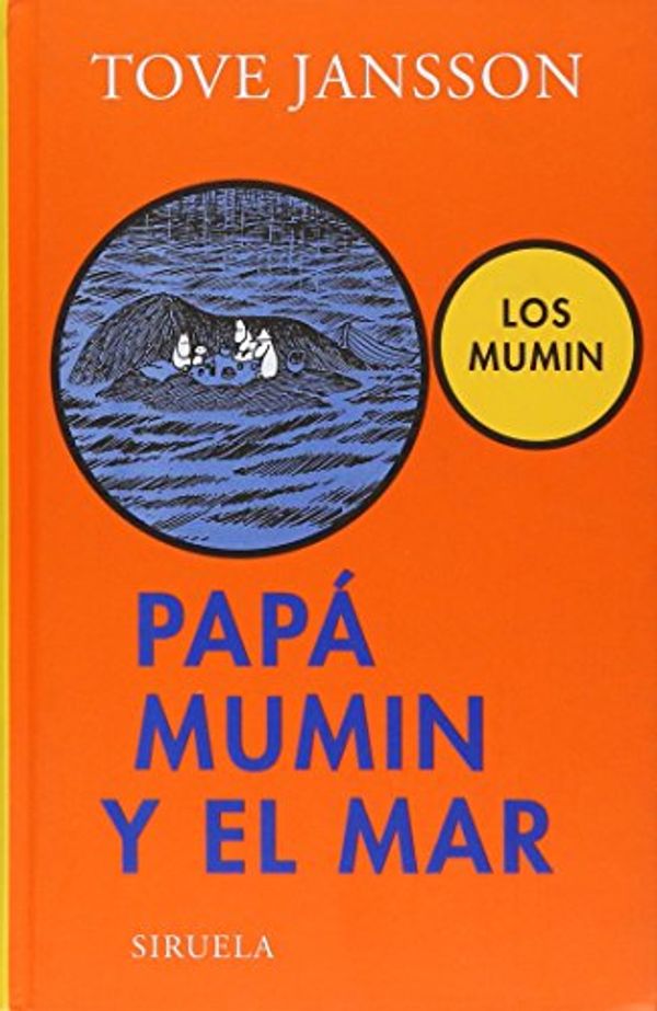 Cover Art for 9788498415698, Papa Mumin y el mar / Moominpappa at Sea by Tove Jansson