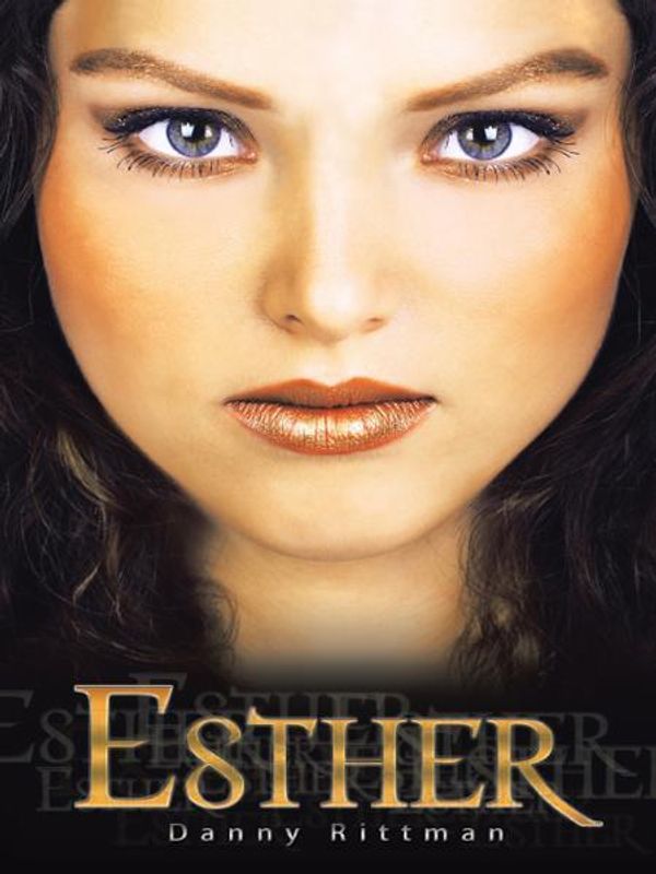 Cover Art for 9781462066704, Esther by Danny Rittman