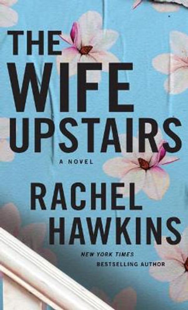 Cover Art for 9781432894313, The Wife Upstairs by Rachel Hawkins
