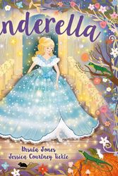 Cover Art for 9781408345696, Cinderella by Ursula Jones