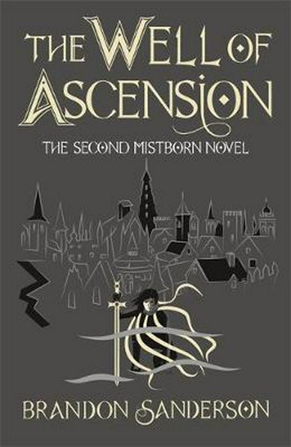 Cover Art for 9781473223080, The Well of Ascension: Mistborn Book Two by Brandon Sanderson