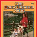 Cover Art for B00HG1NF1M, The Baby-Sitters Club #52: Mary Anne + 2 Many Babies by Ann M. Martin