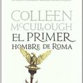 Cover Art for 9788408080688, El primer hombre de Roma by Colleen McCullough