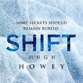 Cover Art for 9781480567986, Shift by Hugh Howey