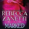 Cover Art for 9781601831545, Marked by Rebecca Zanetti
