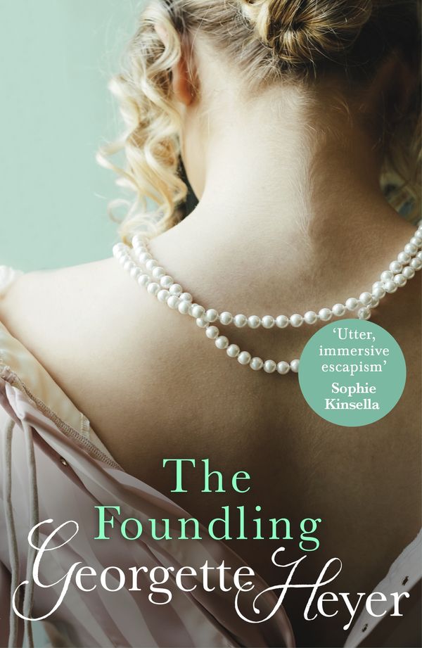 Cover Art for 9780099468066, The Foundling by Georgette Heyer