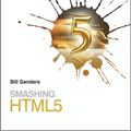 Cover Art for 9780470977347, Smashing HTML5 by Bill Sanders