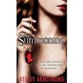 Cover Art for 9780751540710, The Summoning by Kelley Armstrong