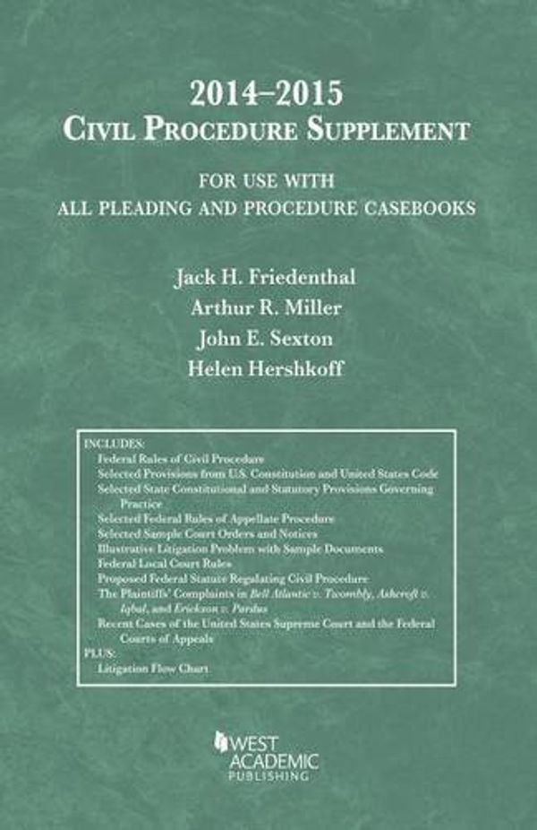 Cover Art for 9781628100914, 2014-2015 Supplement for Use with All Pleading and Procedure Casebooks (Selected Statutes) by Jack H. Friedenthal, Arthur R. Miller, John E. Sexton, Helen Hershkoff