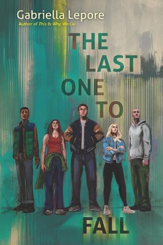 Cover Art for 9781867280347, The Last One to Fall by 
                                            
                            Gabriella Lepore                        
                                    