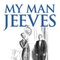 Cover Art for 9781974939251, My Man Jeeves by P.G. Wodehouse