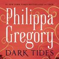 Cover Art for 9781501187186, Dark Tides (Fairmile) by Philippa Gregory