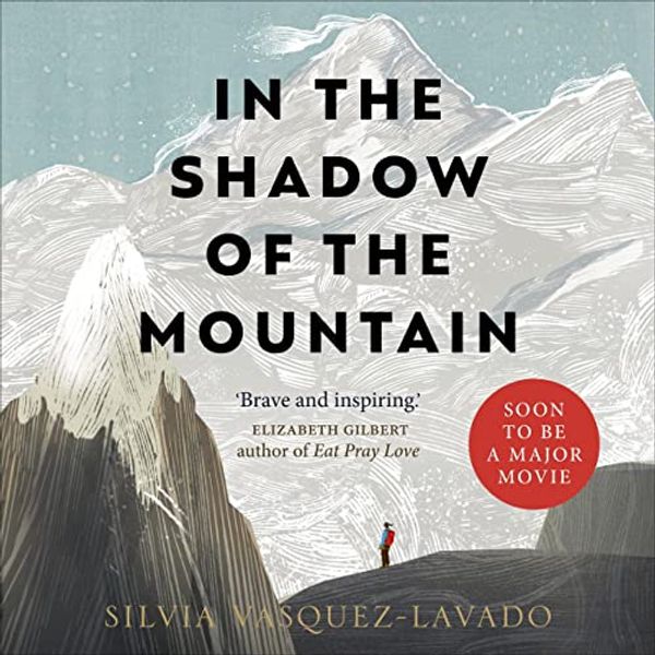 Cover Art for B09HR5D4C5, In the Shadow of the Mountain by Silvia Vasquez-Lavado