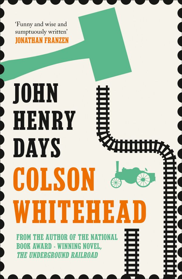 Cover Art for 9781841155708, John Henry Days by Colson Whitehead