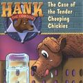 Cover Art for 9780670060979, The Case of the Tender Cheeping Chickies by John R. Erickson