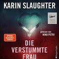 Cover Art for 9783749900299, Die verstummte Frau by Karin Slaughter