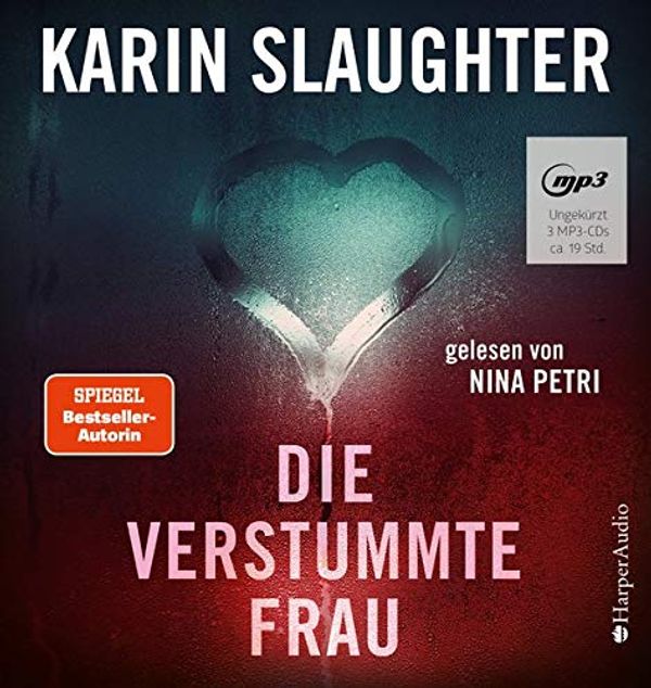 Cover Art for 9783749900299, Die verstummte Frau by Karin Slaughter