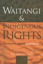 Cover Art for 9781869403720, Waitangi and Indigenous Rights by F.M. Brookfield