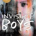 Cover Art for 9781925815597, Invisible Boys by Holden Sheppard