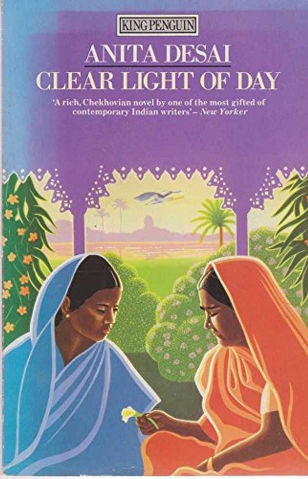 Cover Art for 9780140058604, The Clear Light of Day by Anita Desai