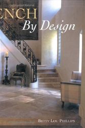 Cover Art for 9780879059729, French by Design by Betty Lou Phillips