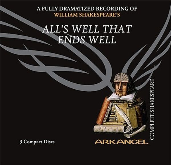 Cover Art for 9781932219029, All's Well That Ends Well by William Shakespeare