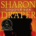 Cover Art for 9780689821813, Copper Sun by Sharon M. Draper