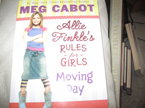 Cover Art for 9780545109833, Allie Finkle's Rules for Girls. Moving Day by Meg Cabot