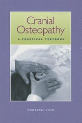 Cover Art for 9780939616657, Cranial Osteopathy by Torsten Liem