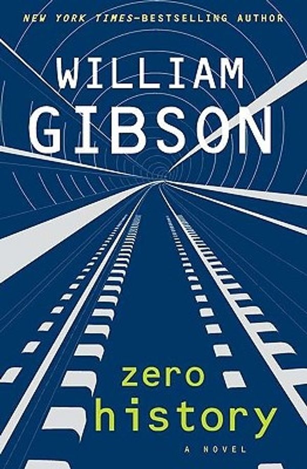 Cover Art for 9780399156823, Zero History by William Gibson