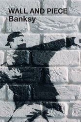 Cover Art for 9781844137862, Wall and Piece by Banksy