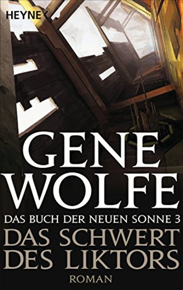 Cover Art for B00SD5HIIG, Das Schwert des Liktors: Das Buch der Neuen Sonne, Band 3 - Roman (Das Buch der Neuen Sonne-Reihe) (German Edition) by Gene Wolfe